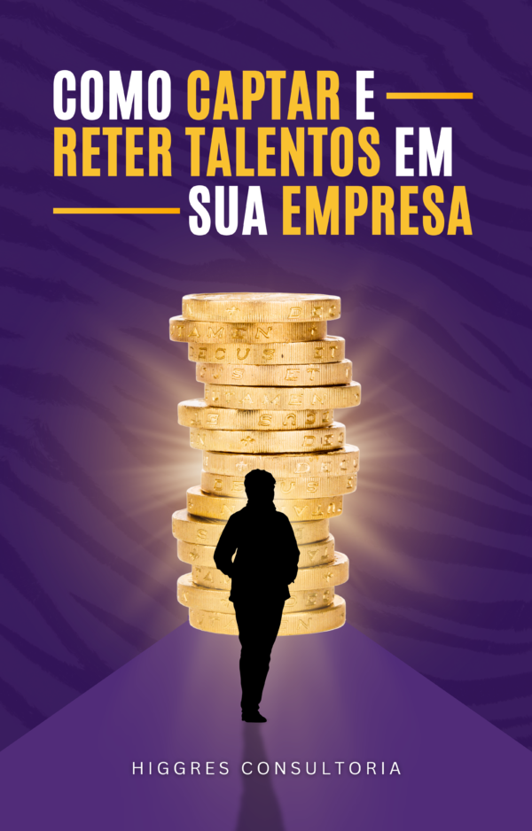 Ebook: Como Captar e Reter Talentos para sua Empresa